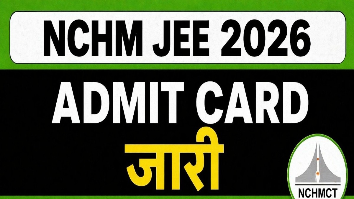 NTA NCHM JEE Admit Card 2026 जारी